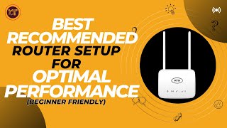 Best Recommended Router Setup for Optimal Performance [upl. by Avevoneg344]