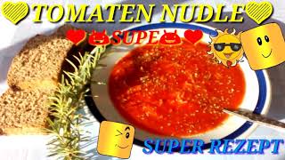 Tomatensuppe rezept schnel und einfach selber machen [upl. by Yanehs]