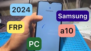 Samsung a105F a10 FRP google account bypass 2024 год метод рабочий 100 проверено [upl. by Tonl]