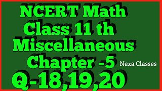 Miscellaneous Exercise Chapter 5 Q18Q19Q20 Complex Number Class 11 Maths NCERT [upl. by Tj]