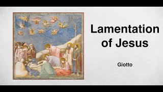 Lamentation of Jesus Giotto  English [upl. by Riley]