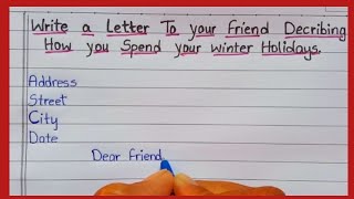 Letter To Your Friend Describing How You Spend Your Winter Holiday  PowerliftEssayWriting [upl. by Piggy]