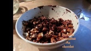 Pop corn caramélisé au chocolat  Recette [upl. by Gaskill]