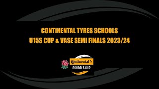 LIVE  Continental Tyres Schools Cup and Vase Under 15 semifinals [upl. by Enialb]