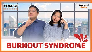 Burnout Syndrome Dalam Pekerjaan  Atasi Sebelum Makin Parah [upl. by Nirrak]