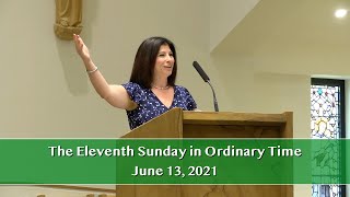 Mass for the 11th Sunday in Ordinary Time  June 13 2021  Saint Kilian and Holy Sepulcher Parishes [upl. by Kir]