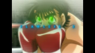 Flawless 2  Hajime no Ippo EditAMV4K [upl. by Aserret539]