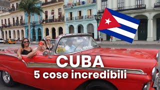 VIAGGIO A CUBA 5 cose da fare [upl. by Alyad114]