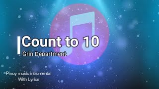 Count to 10  grin department karaoke [upl. by Sy]