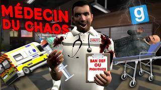 MÉDECIN DU CHAOS  OPÉRATIONS ET FOU RIRE GARANTI SUR GARRYS MOD [upl. by Enelahs]