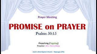 PROMISE on PRAYER Psalms 5015  Preaching Tagalog  Filipino [upl. by Nosretep]