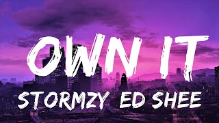 Stormzy Ed Sheeran Burna Boy  Own It Lyrics  Lyrics Video Official [upl. by Savadove673]