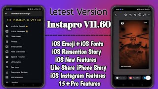 Instapro V1160  iOS emoji  New fonts  Instapro iphone story setting  Instapro New Update [upl. by Eric]