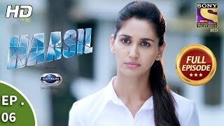 Haasil  हासिल  Ep 06  Full Episode  6th November 2017 [upl. by Layton]