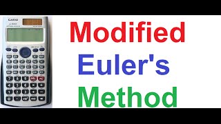 Modified Eulers Method on Casio fx991ES Scientific Calculator [upl. by Katushka]