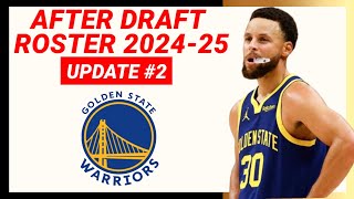 GOLDEN STATE WARRIORS After 2024 Draft Roster  Update No2 [upl. by Quartet]