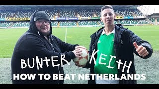 Keith Cruise and Bunter show us how to beat Netherlands [upl. by Goodkin]