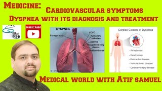 Dyspnea diagnosis and treatment  Cardiovascular symptoms shortness of breathing [upl. by Vezza]