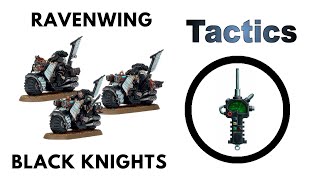 Ravenwing Black Knights Rules Review  Tactics  Dark Angels Codex Strategy Guide [upl. by Inaleon278]