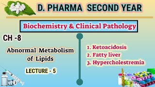 Lipid Metabolism Disorder  CH8  L5  Biochemistry  DPharm second year [upl. by Ileyan]