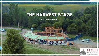 The Harvest Stage  quotMaking Ofquot  Micro Documentary  The Blyth Festival [upl. by Emee]