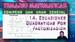 14 Ecuaciones Cuadraticas por Factorización [upl. by Ryder438]