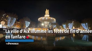 La ville dAix sillumine en fanfare pour les fêtes de fin dannée [upl. by Einobe]