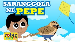 SARANGGOLA NI PEPE  Tagalog Folk Song Animated  robie317 [upl. by Adnalay]