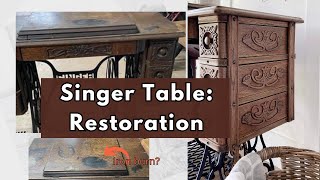 Restoring an Antique Singer Sewing Machine Table [upl. by Koosis]