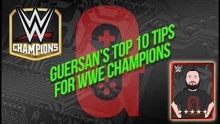 Player Tips amp Guides My top 10 tips for the game  WWE Champions 👍🏻 [upl. by Hedvige]