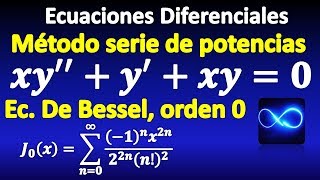 15 Ecuaciones Diferenciales método de Series de Potencias Ecuación de Bessel [upl. by Leora]