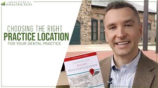 How To Choose The Right Location For Your Dental Practice [upl. by Lorinda463]