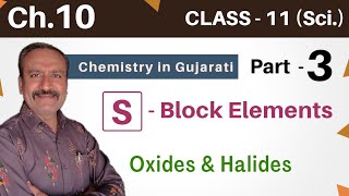 Part 3  Ch 10  Oxides amp Halides  S Block elements  Class 11 Chemistry  Praful sir [upl. by Nessaj]