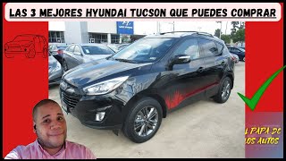 Las 3 mejores Hyundai Tucson que puedes comprar [upl. by Issim988]