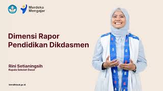 Dimensi Rapor Pendidikan Dikdasmen Rapor Pendidikan [upl. by Arabelle]