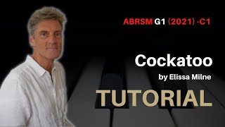 Cockatoo by E Milne ABRSM Grade 1 Piano 2021 amp 22  C1 [upl. by Paapanen]