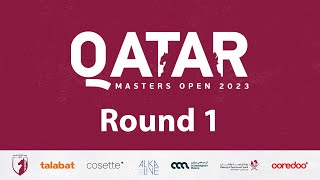 Qatar Masters Open 2023  Round 1 [upl. by Yoko]