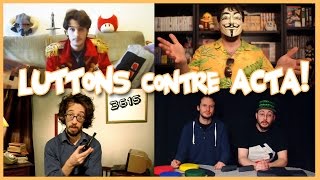 Luttons contre ACTA [upl. by Gathers]