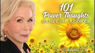 101 Power Thoughts Louise Hay [upl. by Nwad]