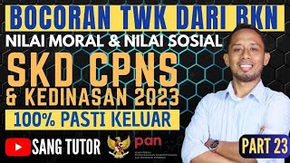 PART 23 SOAL BAHASA INDONESIA  NILAI MORAL amp NILAI SOSIAL CERPEN  SKD CPNS amp KEDINASAN 2023 [upl. by Morgenthaler]