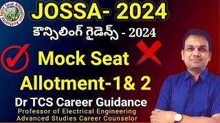 What is mock seat allotment jossacounselling [upl. by Naejeillib]