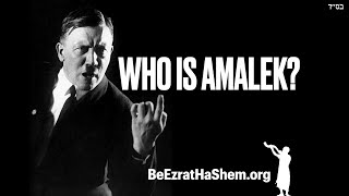 WHO IS AMALEK The Unknown History of Nazi Germany [upl. by Nemsaj]