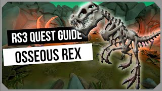 RS3 Osseous Rex 2024 Quest Guide  Ironman Friendly  RuneScape 3 [upl. by Ellebanna]