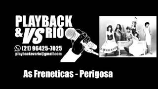 As Freneticas Karaoke Perigosa [upl. by Haram918]