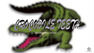 CROCODILE TEETH REFIX  SKILLIBENG FT DON DELLY official audio [upl. by Mukund]