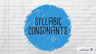 Syllabic Consonants [upl. by Carnes]