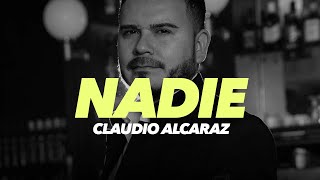 Claudio Alcaraz  Nadie Oficial [upl. by Nnairol]