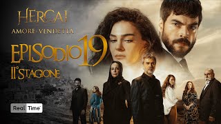 Hercai Amore e Vendetta ITA  Episodio 19  Stagione 2 [upl. by Htidirrem]