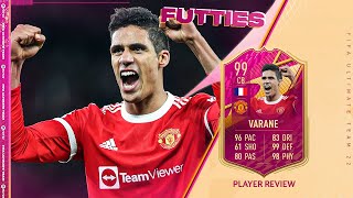 THE BEST CB ON FIFA EVER 😳 99 FUTTIES VARANE PLAYER REVIEW  FIFA 22 ULTIMATE TEAM [upl. by Powder]