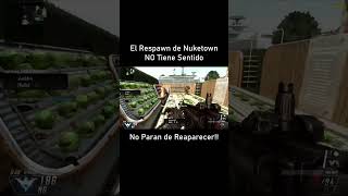 El Respawn de Nuketown No Tiene Sentido  Call of Duty Black Ops 2 [upl. by Hewet305]